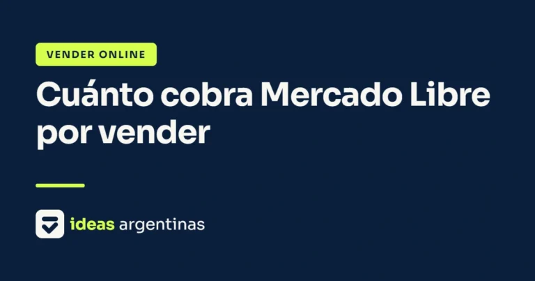 Cuánto cobra Mercado Libre por vender en 2026 (con calculadora gratis)